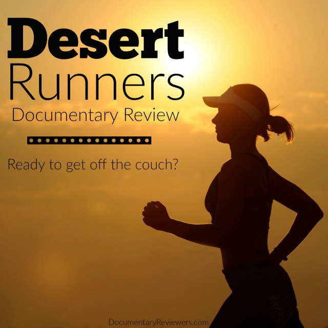 Desert Runners is one of the greatest running documentaries out there. You honestly won't believe what the human body is capabl of after watching this film!