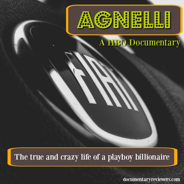 Agnelli. Billionaire, businessman, and Italian fashion playboy. This biographical documentary will inspire and move you.
