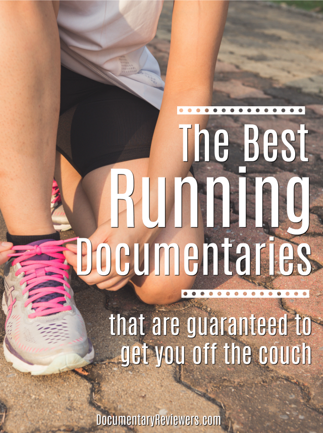 These are the best running documentaries that you can find to get you off the couch and running marathons! They're available on Netflix, Prime, and even HBO!