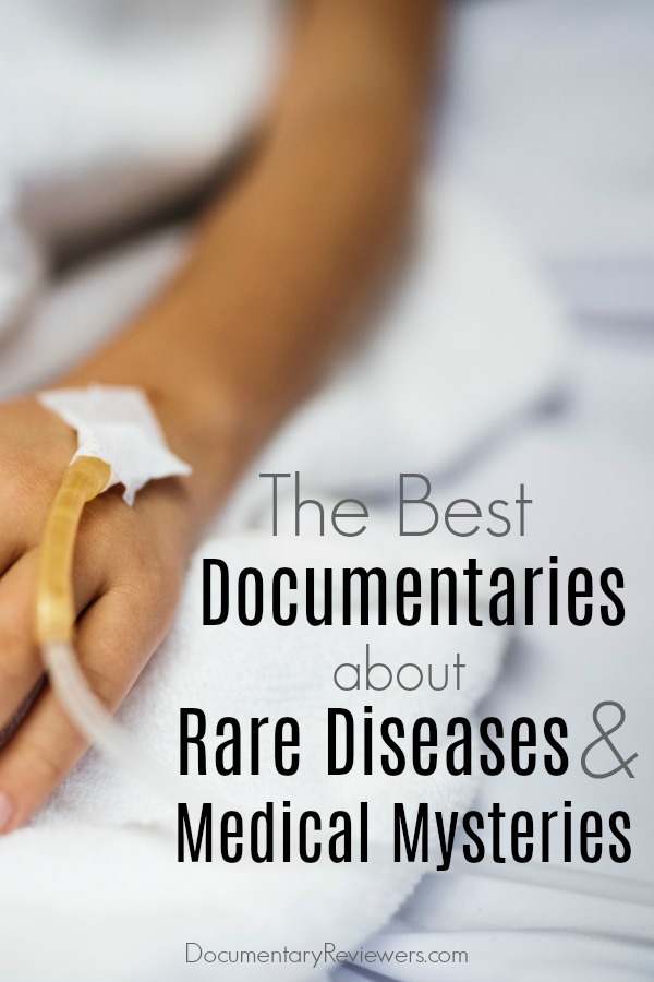 These health documentaries about rare diseases and medical mysteries are captivating and jaw-dropping. Chronic illnesses, genetic disorders and other rare illnesses are all profiled, as well as the devastating toll they take on the people afflicted by them.