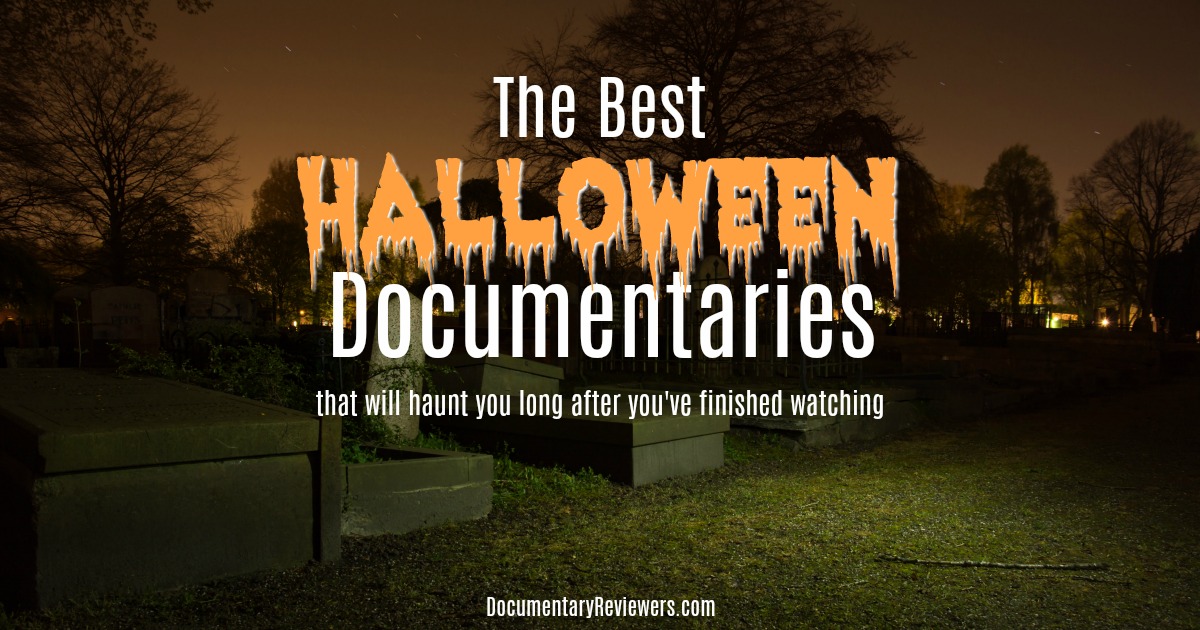 The Best Halloween Documentaries to Scare the Crap Out of You All Month 