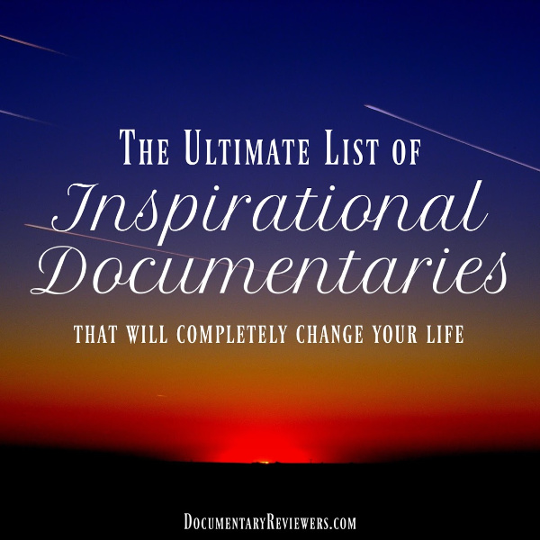 If you're looking for an inspirational documentary, this list is for you!  These life-changing documentaries will motivate, inspire, and give you whatever it is you're looking for!