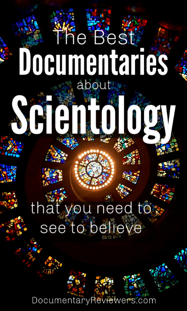 These documentaries about Scientology will totally blow your mind!  This notorious cult has a lot of bizarre aspects and these documentaries do a great job uncovering them. 