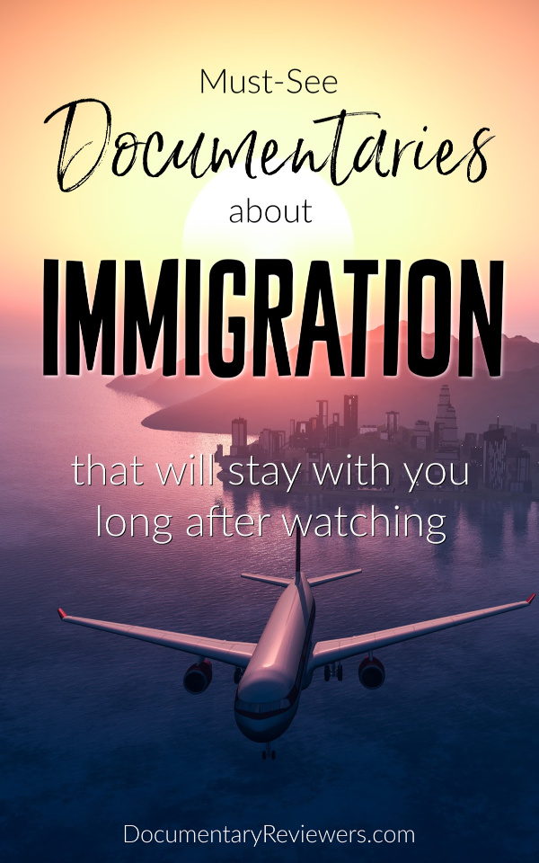 These must-see documentaries about immigration will totally pull on your heartstrings and make you think differently about politics and life! If you're looking for immigration documentaries, these are all must-watches!