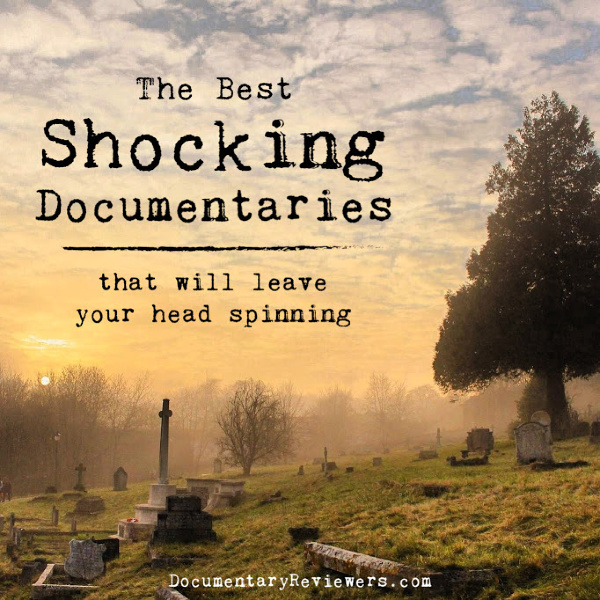 These amazing shocking documentaries are must-watch shows that you need to add to your Netflix queue! They're some of the best documentaries out there.